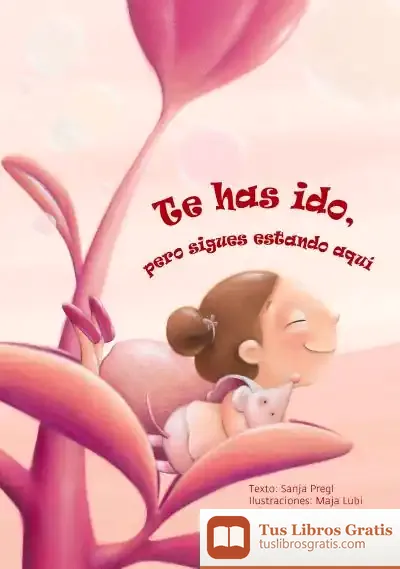 Descargar Te Has Ido, Pero Sigues Estando Aquí = You'Re Gone, But You'Re Still Here