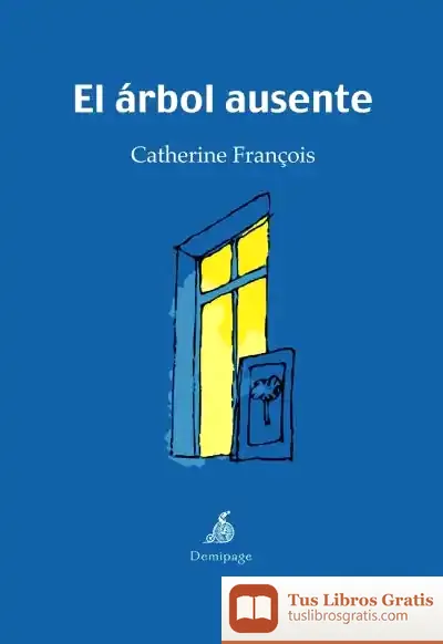 Descargar El Árbol Ausente