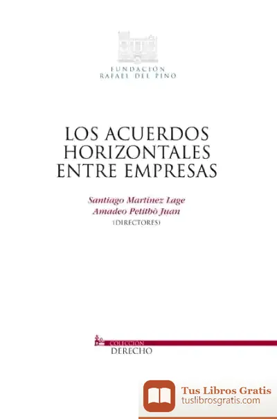 Descargar Los Acuerdos Horizontales Entre Empresas de Varios Autores