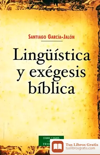 Descargar Lingüística Y Exégesis Bíblica
