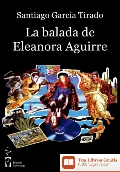 Descargar La Balada De Eleanora Aguirre