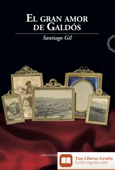 Descargar El Gran Amor De Galdós