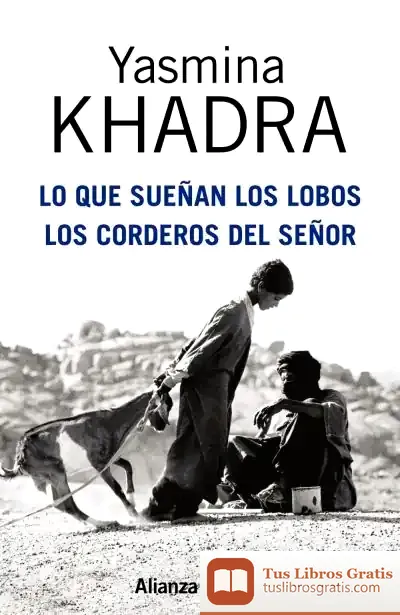 Descargar Lo Que Sueñan Los Lobos ; Los Corderos Del Señor