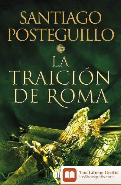 Descargar La Traición De Roma (Trilogía Africanus 3)