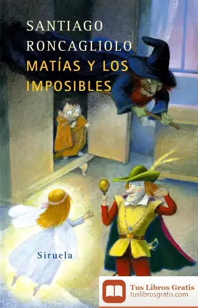 Descargar Matías Y Los Imposibles