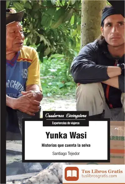 Descargar Yunka Wasi Historias Que Cuenta La Selva