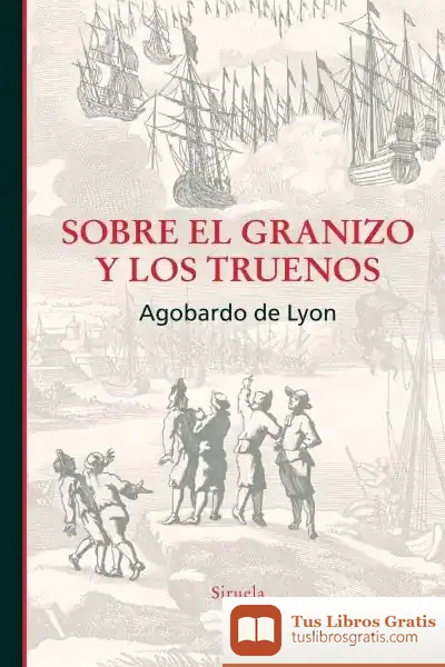 Descargar Sobre El Granizo Y Los Truenos