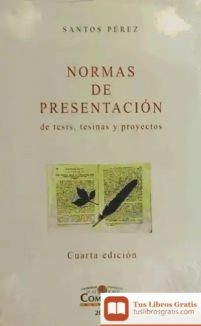Descargar Normas De Presentción De Tesis, Tesinas Y Proyectos 9788487840494