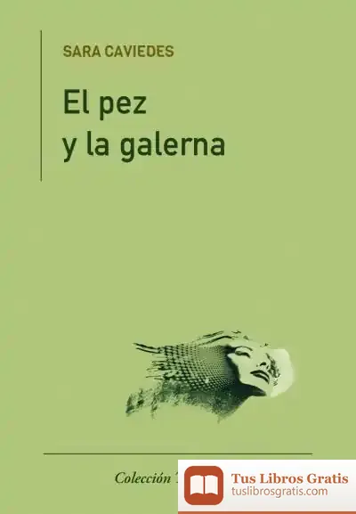 Descargar El Pez Y La Galerna de Sara Caviedes
