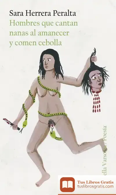 Descargar Hombres Que Cantan Nanas Al Amanecer Y Comen Cebolla