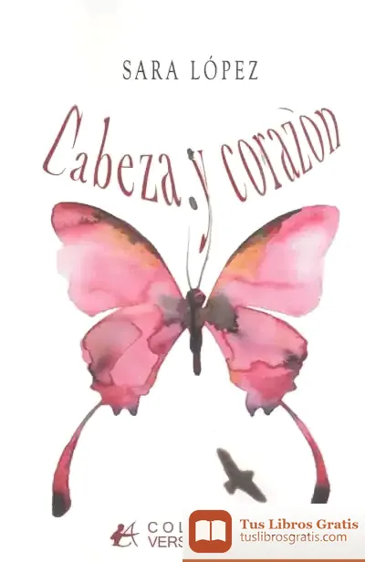 Descargar Cabeza Y Corazón de Sara López