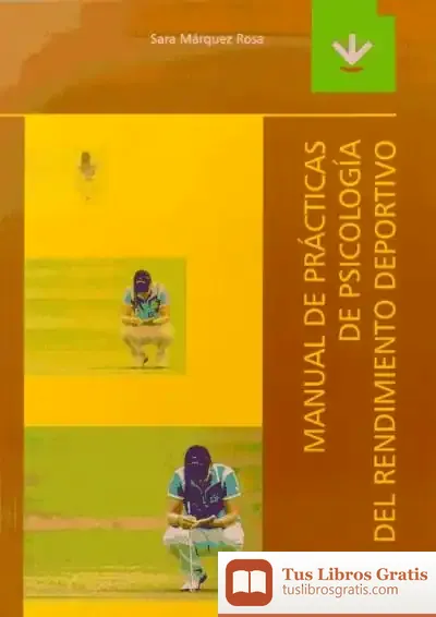 Descargar Manual De Prácticas De Psicología Del Rendimiento Deportivo de José Pijoán