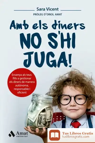 Descargar Amb Els Diners No S?Hi Juga! de J. L. Suárez de Vivero