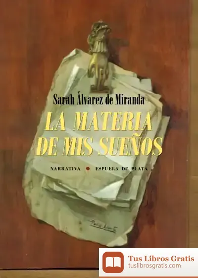 Descargar La Materia De Mis Sueños