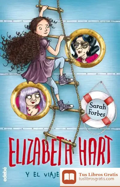 Descargar Elizabeth Hart Y El Viaje Peligroso N2