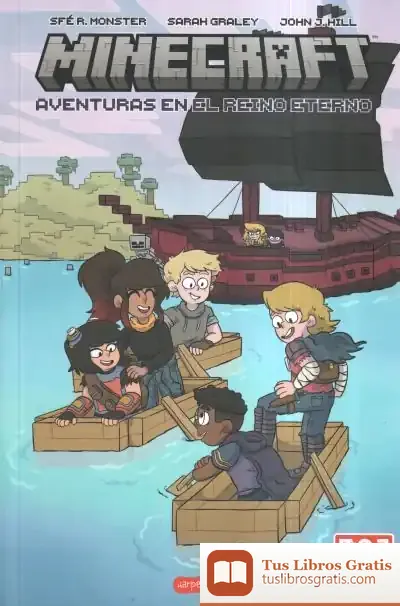 Descargar Minecraft Oficial: Aventuras En El Reino Eterno (Cómic) de Sarah Graley