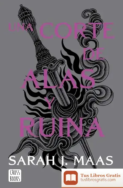 Descargar Una Corte De Alas Y Ruina. Nueva Presentación