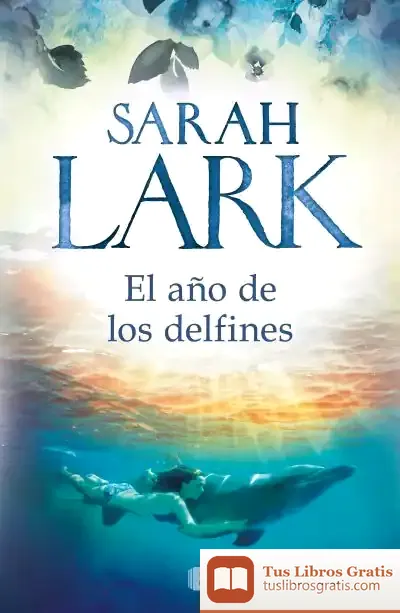 Descargar El Año De Los Delfines