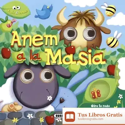 Descargar Roda D´Animals. Anem A La Masia de Antonio Tello
