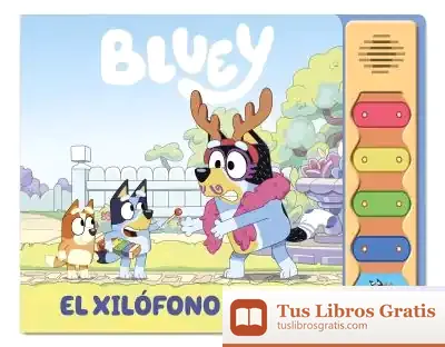 Descargar Bluey. Libro Con Sonidos - El Xilófono Mágico