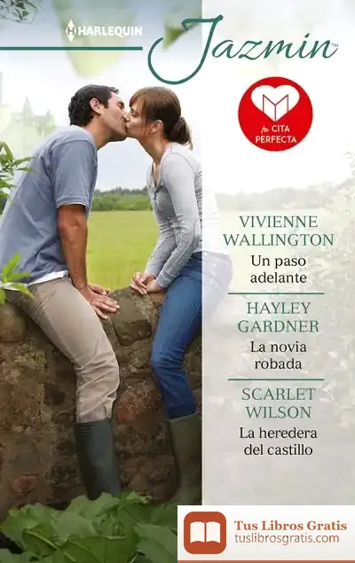 Descargar Un Paso Adelante; La Novia Robada; La Heredera Del Castillo