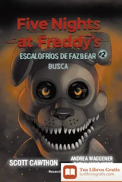 Descargar Five Nights At Freddy'S. Escalofríos De Fazbear #2. Busca