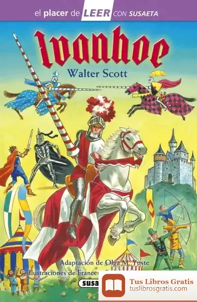 Descargar El Placer De Leer Con Susaeta - Nivel 4. Ivanhoe