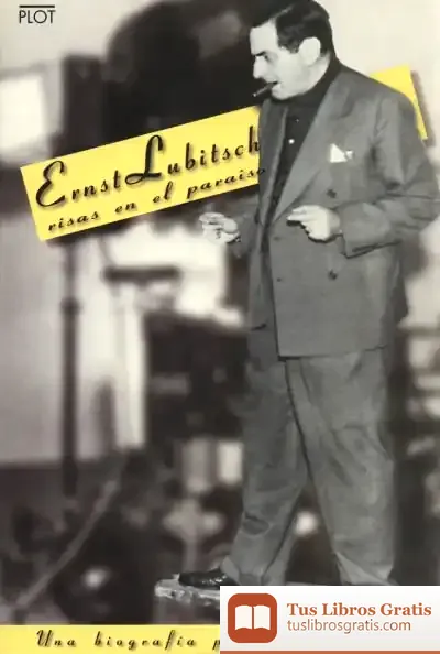 Descargar Ernst Lubitsch: Risas En El Paraíso