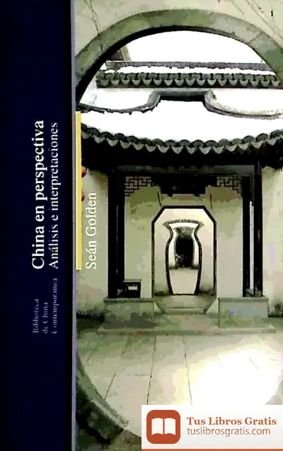 Descargar China En Perspectiva : Análisis E Interpretaciones