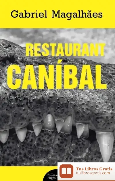 Descargar Restaurant Caníbal de Sebastià Bennasar