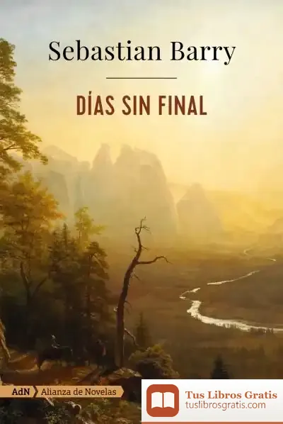 Descargar Días Sin Final de Sebastian Barry