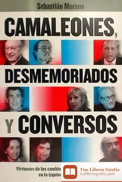 Descargar Camaleones, Desmemoriados Y Conversos