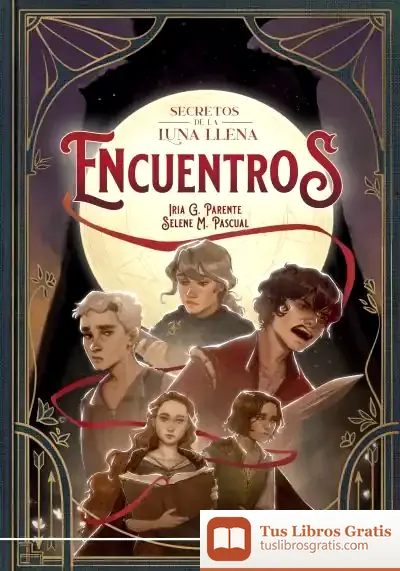 Descargar Secretos De La Luna Llena 2. Encuentros