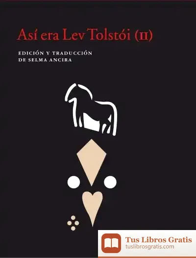 Descargar Así Era Lev Tolstói (Ii)