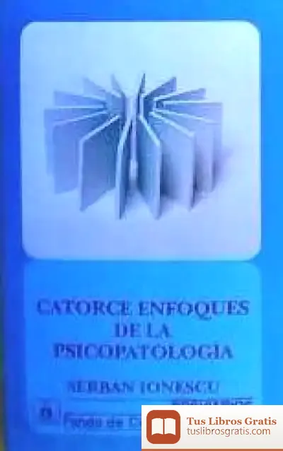 Descargar Catorce Enfoques De La Psicopatología