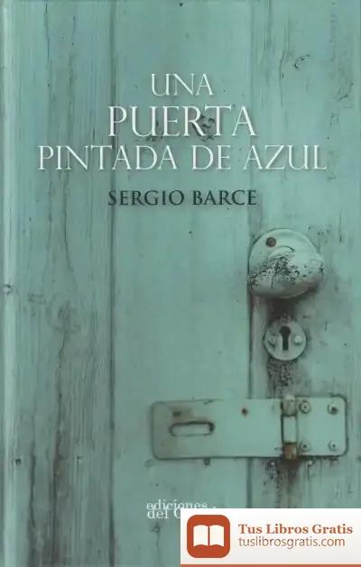 Descargar Una Puerta Pintada De Azul de Sergio Barce