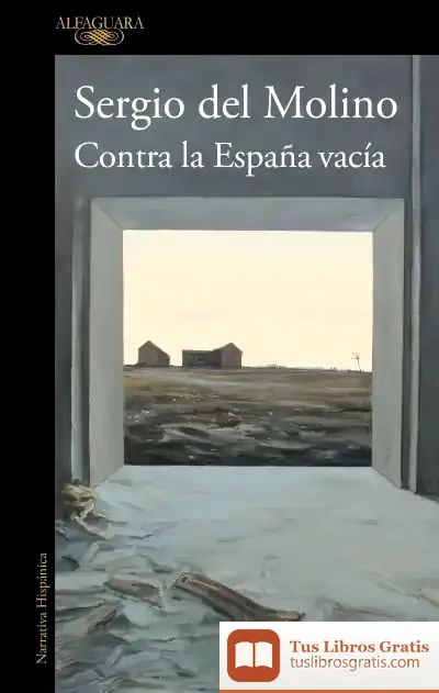 Descargar Contra La España Vacía