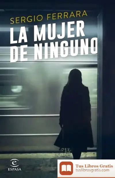 Descargar La Mujer De Ninguno