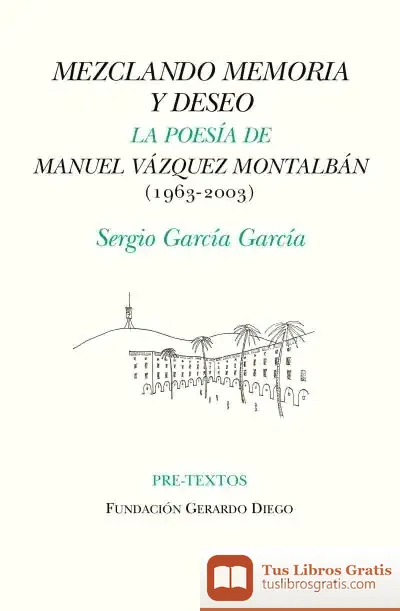 Descargar Mezclando Memoria Y Deseo de Sergio García