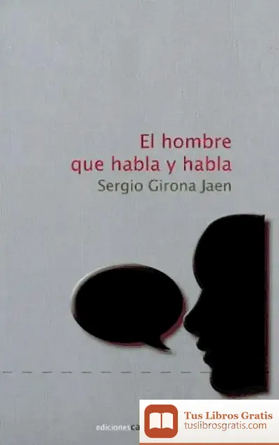 Descargar El Hombre Que Habla Y Habla