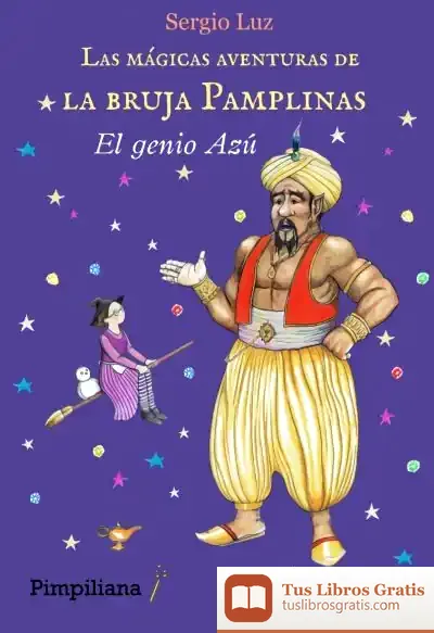 Descargar Las Mágicas Aventuras De La Bruja Pamplinas 4. El Genio Azú