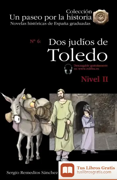 Descargar Nhg 2 - Dos Judíos De Toledo de Sergio Remedios Sánchez