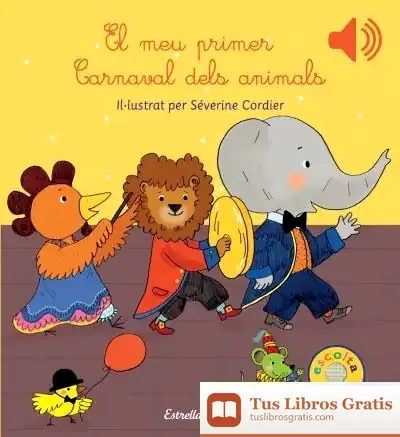 Descargar El Meu Primer Carnaval Dels Animals
