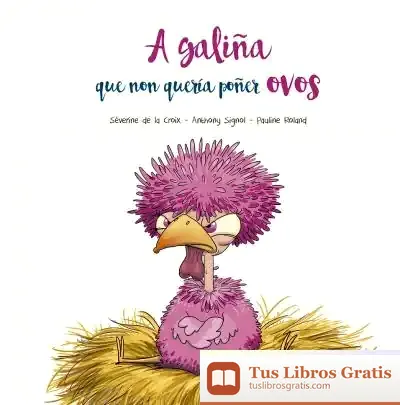 Descargar A Galiña Que Non Quería Poner Ovos