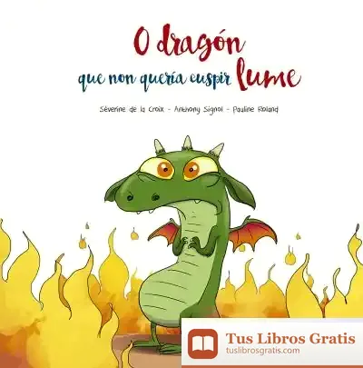 Descargar O Dragón Que Non Quería Cuspir Lume