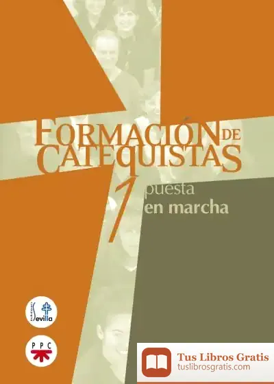 Descargar Formación De Catequistas. 1. Puesta En Marcha de Àlvarez Sanchis