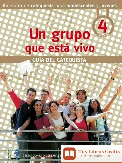 Descargar Un Grupo Que Está Vivo. Guía Del Catequista de Fay Weldon