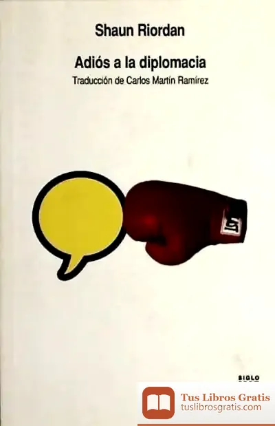 Descargar Adiós A La Diplomacia