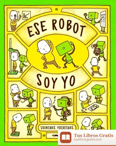 Descargar Ese Robot Soy Yo