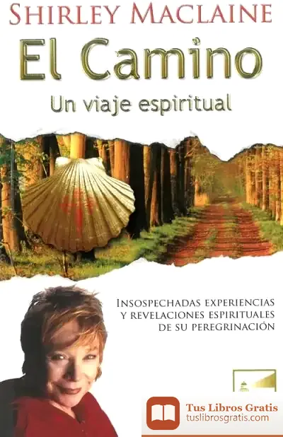 Descargar El Camino, Un Viaje Espiritual
